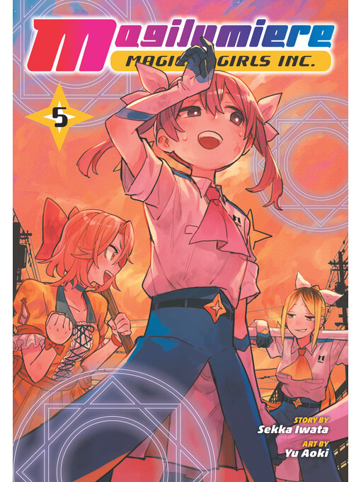 Title details for Magilumiere Magical Girls Inc., Volume 5 by Sekka Iwata - Available